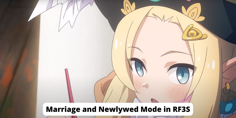 Marriage and Newlywed Mode in RF3S